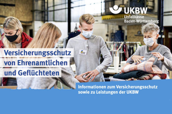 Versicherungsschutz Ehrenamt und Geflüchtete